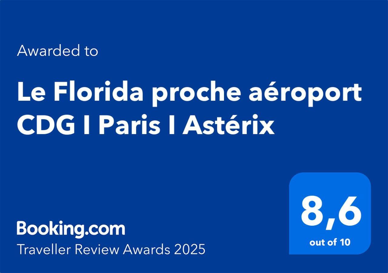 Le Florida Proche Aeroport Cdg I Paris I Asterix